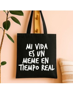 Totebag "Mi vida es un meme en tiempo real"